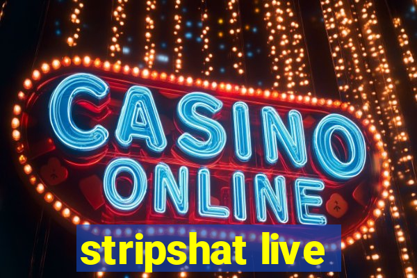 stripshat live